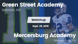 Matchup: Green Street Academy vs. Mercersburg Academy 2018