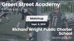 Matchup: Green Street Academy vs. Richard Wright Public Charter School  2019