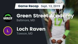 Recap: Green Street Academy  vs. Loch Raven  2019