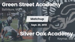 Matchup: Green Street Academy vs. Silver Oak Academy  2019