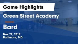 Green Street Academy  vs Bard  Game Highlights - Nov 29, 2016