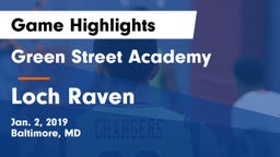Green Street Academy  vs Loch Raven Game Highlights - Jan. 2, 2019