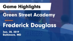 Green Street Academy  vs Frederick Douglass Game Highlights - Jan. 28, 2019