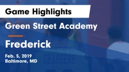 Green Street Academy  vs Frederick  Game Highlights - Feb. 5, 2019