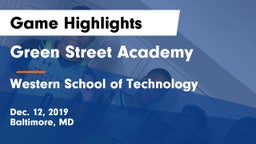 Green Street Academy  vs Western School of Technology Game Highlights - Dec. 12, 2019
