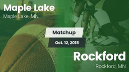 Matchup: Maple Lake High Scho vs. Rockford  2018