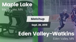 Matchup: Maple Lake High Scho vs. Eden Valley-Watkins  2019