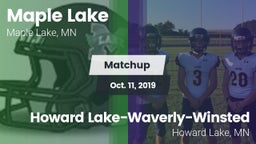 Matchup: Maple Lake High Scho vs. Howard Lake-Waverly-Winsted  2019