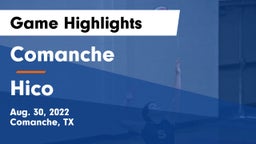 Comanche  vs Hico  Game Highlights - Aug. 30, 2022