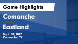 Comanche  vs Eastland  Game Highlights - Sept. 30, 2022