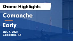 Comanche  vs Early  Game Highlights - Oct. 4, 2022