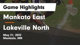 Mankato East  vs Lakeville North  Game Highlights - May 21, 2022