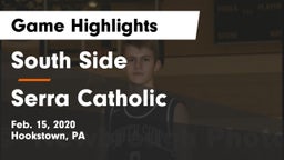 South Side  vs Serra Catholic  Game Highlights - Feb. 15, 2020