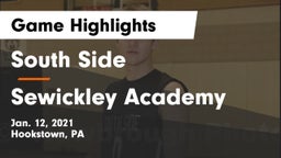 South Side  vs Sewickley Academy  Game Highlights - Jan. 12, 2021