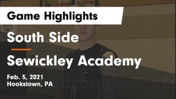 South Side  vs Sewickley Academy  Game Highlights - Feb. 5, 2021