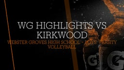 Highlight of WG Highlights vs Kirkwood