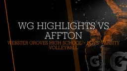 Webster Groves boys volleyball highlights WG Highlights vs Affton