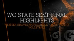 Webster Groves boys volleyball highlights WG State Semi-final Highlights