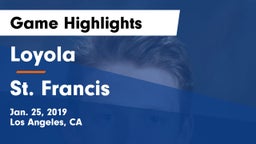 Loyola  vs St. Francis  Game Highlights - Jan. 25, 2019