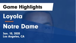 Loyola  vs Notre Dame Game Highlights - Jan. 10, 2020