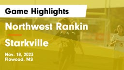 Northwest Rankin  vs Starkville  Game Highlights - Nov. 18, 2023