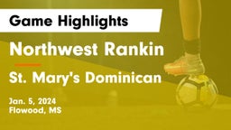 Northwest Rankin  vs St. Mary's Dominican  Game Highlights - Jan. 5, 2024
