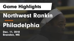 Northwest Rankin  vs Philadelphia Game Highlights - Dec. 11, 2018