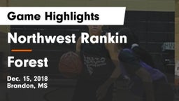 Northwest Rankin  vs Forest Game Highlights - Dec. 15, 2018