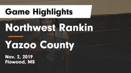 Northwest Rankin  vs Yazoo County  Game Highlights - Nov. 2, 2019