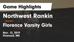 Northwest Rankin  vs Florence Varsity Girls  Game Highlights - Nov. 12, 2019