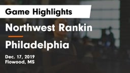 Northwest Rankin  vs Philadelphia Game Highlights - Dec. 17, 2019