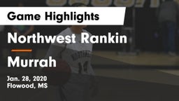 Northwest Rankin  vs Murrah  Game Highlights - Jan. 28, 2020