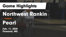 Northwest Rankin  vs Pearl  Game Highlights - Feb. 11, 2020