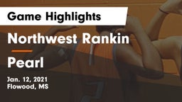 Northwest Rankin  vs Pearl  Game Highlights - Jan. 12, 2021