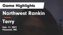 Northwest Rankin  vs Terry  Game Highlights - Feb. 11, 2021