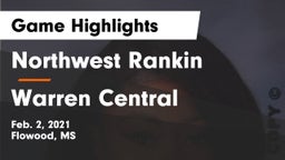 Northwest Rankin  vs Warren Central  Game Highlights - Feb. 2, 2021