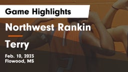 Northwest Rankin  vs Terry  Game Highlights - Feb. 10, 2023