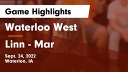 Waterloo West  vs Linn - Mar  Game Highlights - Sept. 24, 2022
