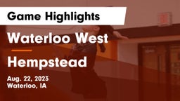 Waterloo West  vs Hempstead  Game Highlights - Aug. 22, 2023