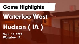 Waterloo West  vs Hudson   ( IA ) Game Highlights - Sept. 16, 2023