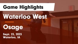 Waterloo West  vs Osage  Game Highlights - Sept. 23, 2023