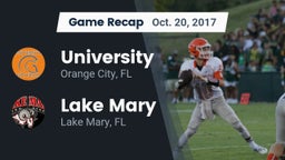 Recap: University  vs. Lake Mary  2017
