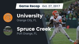 Recap: University  vs. Spruce Creek  2017