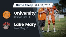 Recap: University  vs. Lake Mary  2018