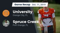 Recap: University  vs. Spruce Creek  2019