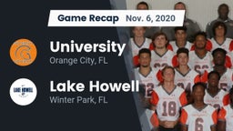 Recap: University  vs. Lake Howell  2020