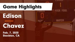 Edison  vs Chavez  Game Highlights - Feb. 7, 2020