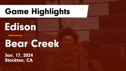 Edison  vs Bear Creek  Game Highlights - Jan. 17, 2024