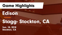 Edison  vs Stagg- Stockton, CA Game Highlights - Jan. 18, 2018
