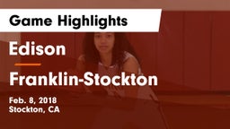 Edison  vs Franklin-Stockton Game Highlights - Feb. 8, 2018